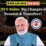EPFO New Rules