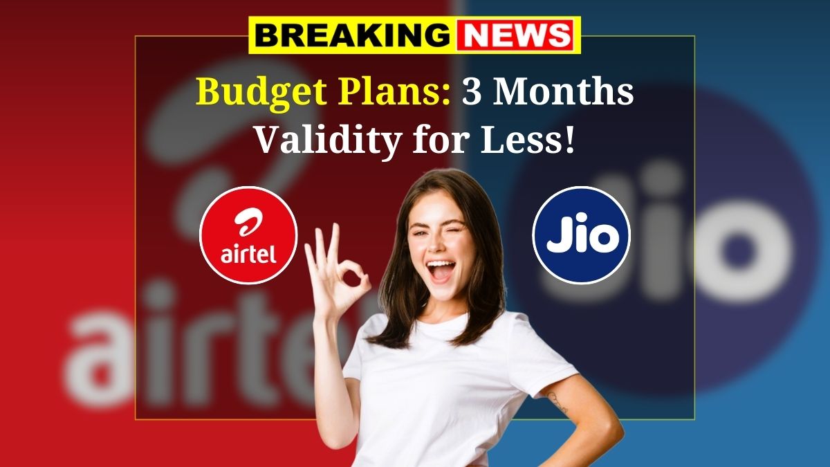 Jio and Airtel Best Plans