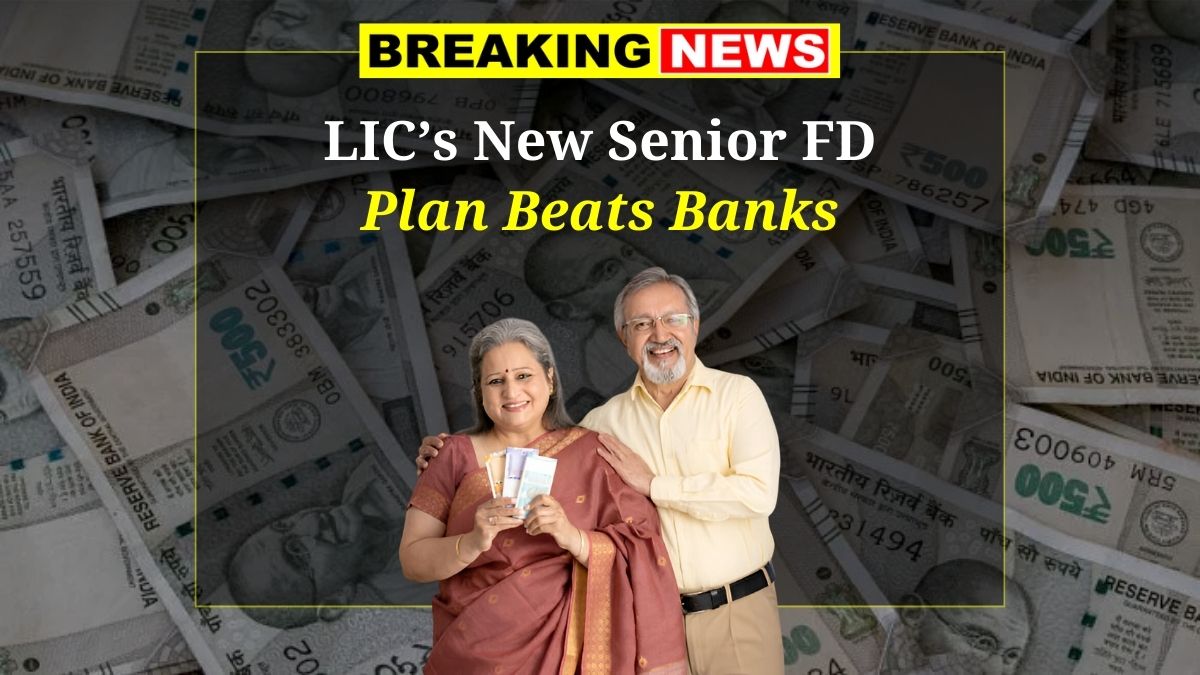 LIC New Senior FD Plan
