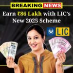 LIC Scheme 2025