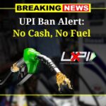 UPI Payments Banned at Petrol Pumps